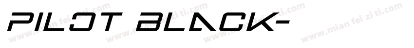 Pilot Black字体转换